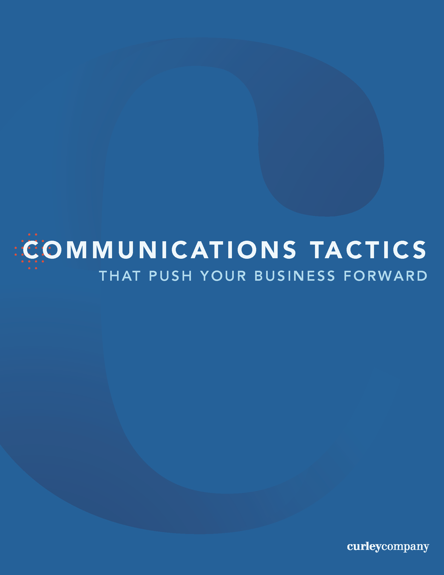 Communications Tactics That Push Your Business Forward